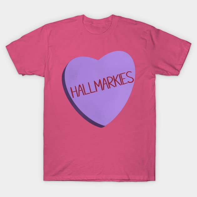 Hallmarkies Conversation Heart T-Shirt by Hallmarkies Podcast Store